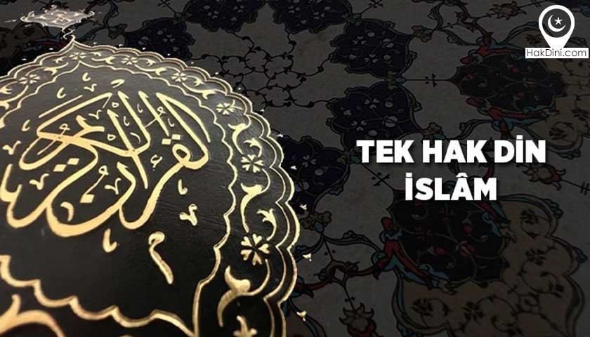 Tek Hak Dİn İslam
